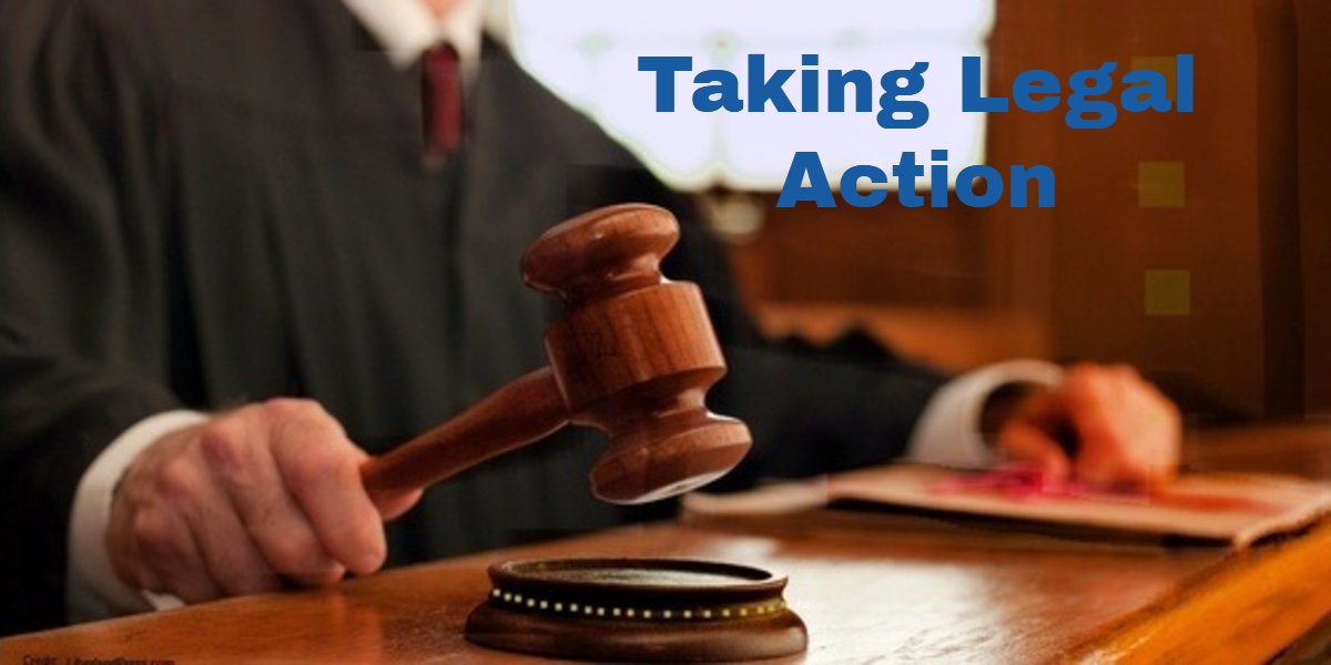 Taking Legal Action