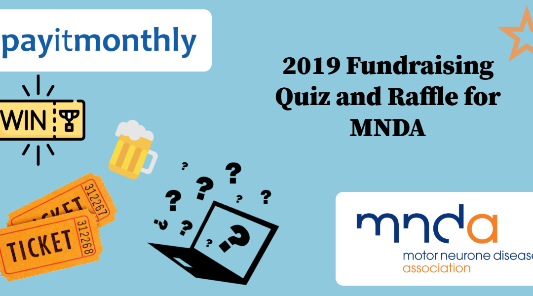 2019 Fundraising Quiz and Raffle for MNDA